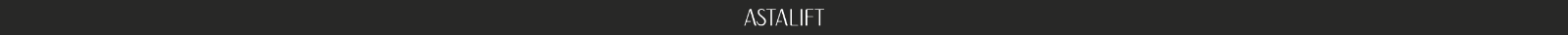ASTALIFT